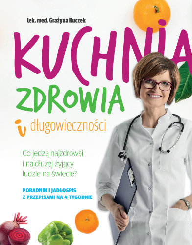 Kuchnia zdrowia i dlugowieczności